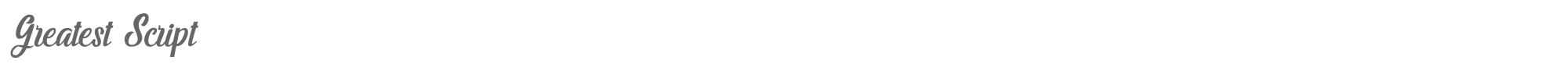 Greatest Script Greatest Script.otf font preview